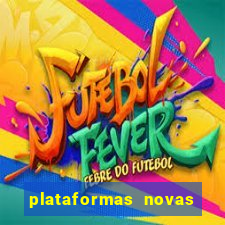 plataformas novas da bet